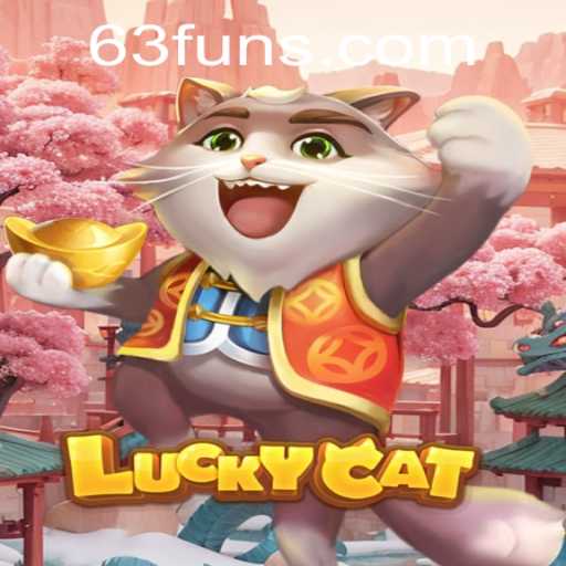 Explore the Enchanting World of LuckyCat with 63FUN